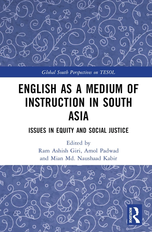 Routledge English as a Medium of Instruction in South Asia Book