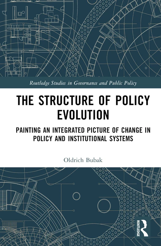 Routledge - The Structure of Policy Evolution Book