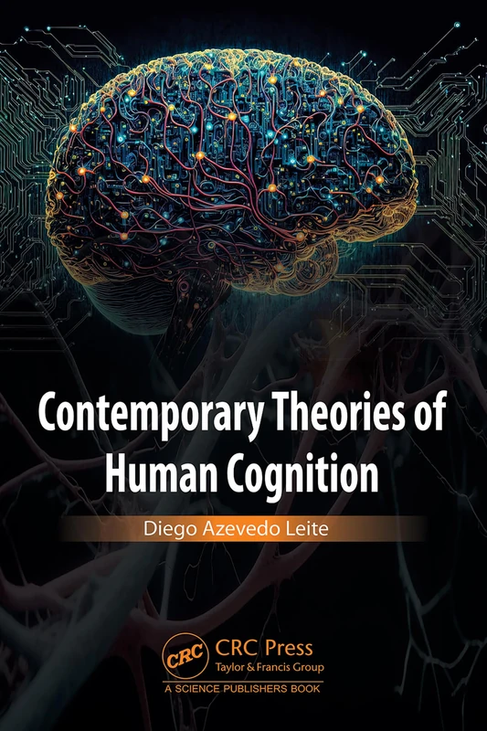 Contemporary Theories of Human Cognition