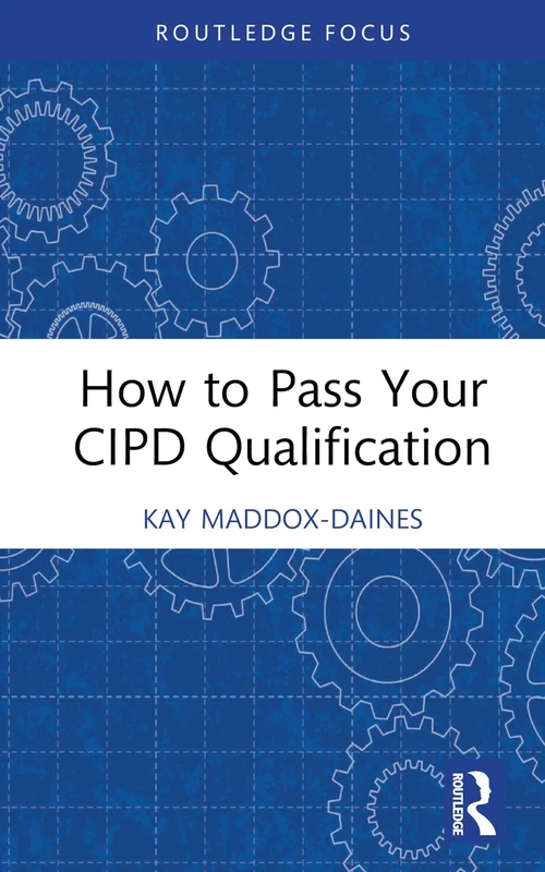 How to Pass Your CIPD Qualification