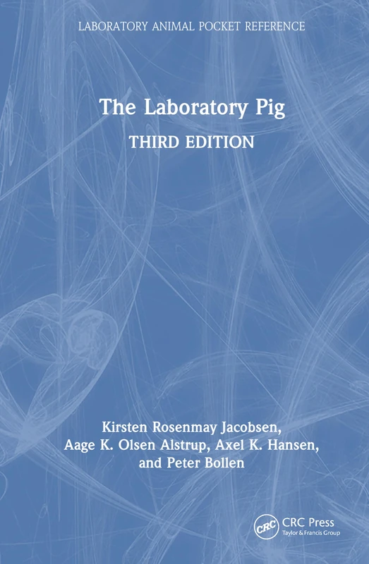 The Laboratory Pig (Laboratory Animal Pocket Reference)