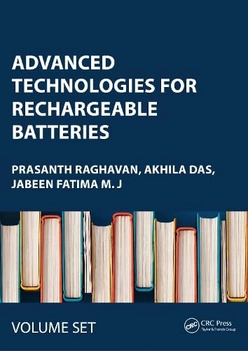 Advanced Technologies for Rechargeable Batteries: Two Volume Set