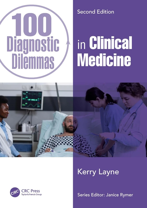 100 Diagnostic Dilemmas in Clinical Medicine (100 Cases)