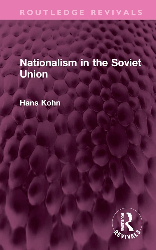 Nationalism in the Soviet Union (Routledge Revivals)