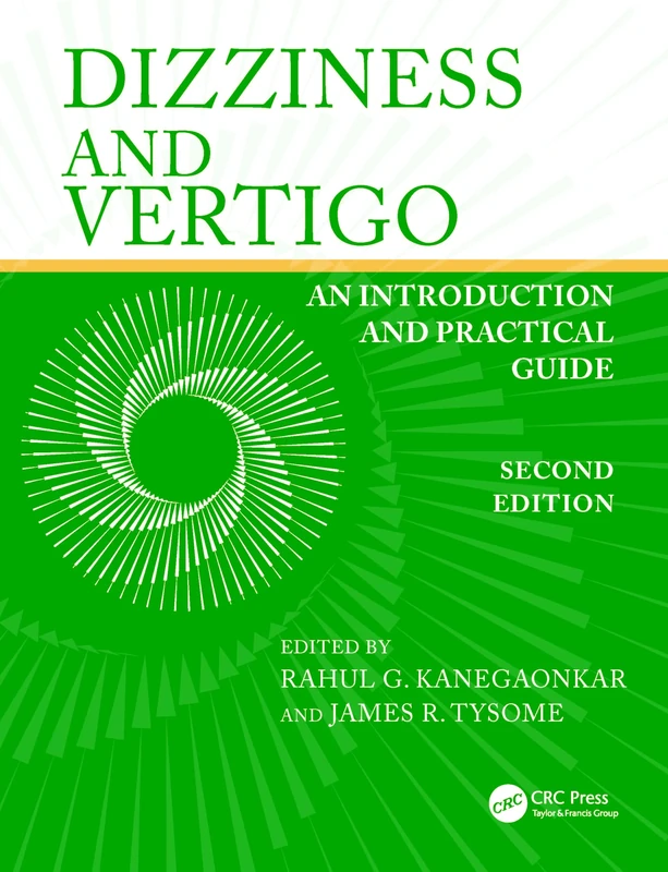 Dizziness and Vertigo: An Introduction and Practical Guide