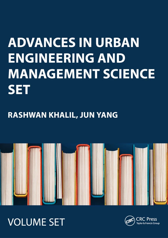 Advances in Urban Engineering and Management Science SET: Proceedings of the 3rd International Conference on Urban Engineering and Management Science (ICUEMS 2022), Wuhan, China, 21-23 January 2022
