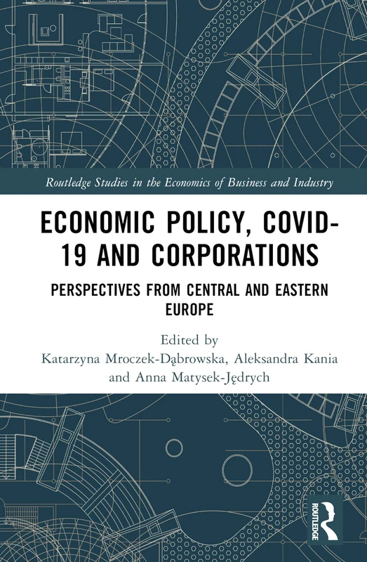Routledge Economic Policy, COVID-19 and Corporations Book
