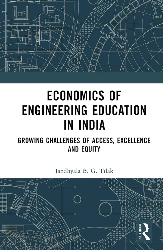 Economics of Engineering Education in India: Growing Challenges of Access, Excellence and Equity - Image 1