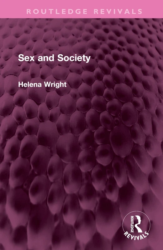 Sex and Society (Routledge Revivals)