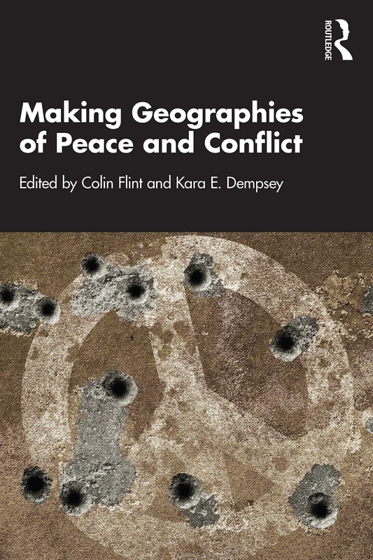 Making Geographies of Peace and Conflict - Image 1