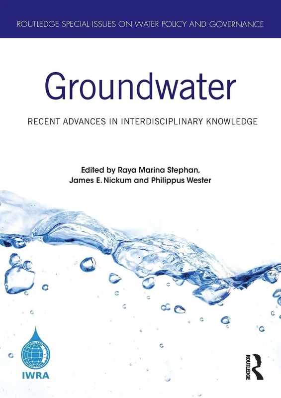 Groundwater: Recent Advances in Interdisciplinary Knowledge (Routledge Special Issues on Water Policy and Governance) - Image 1