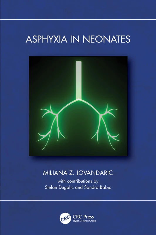CRC Press - Asphyxia in Neonates Medical Textbook