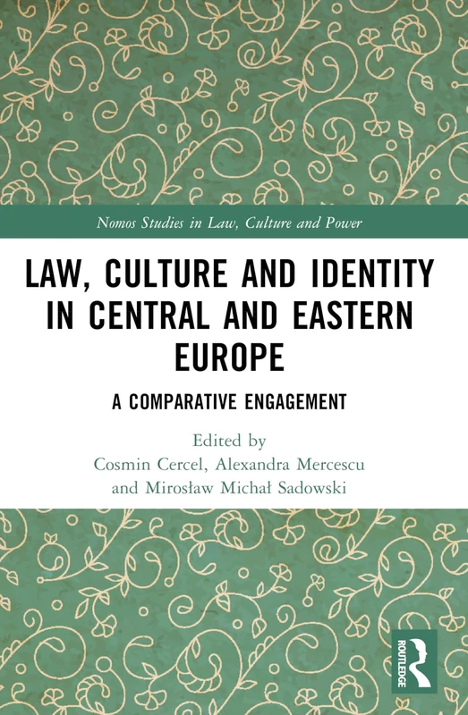 Law, Culture and Identity in Central and Eastern Europe: A Comparative Engagement (Nomos Studies in Law, Culture and Power) - Image 1