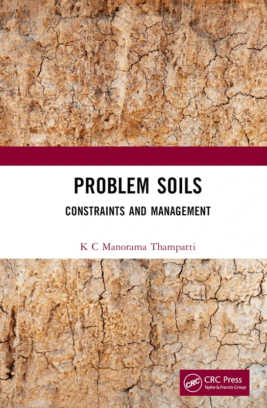 Problem Soils: Constraints and Management