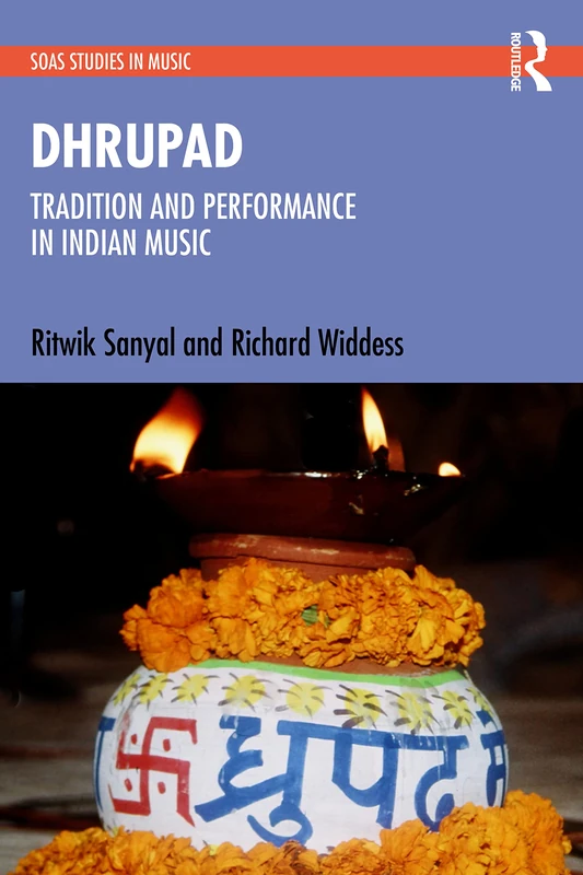 Dhrupad: Tradition and Performance in Indian Music (SOAS Studies in Music) - Image 1
