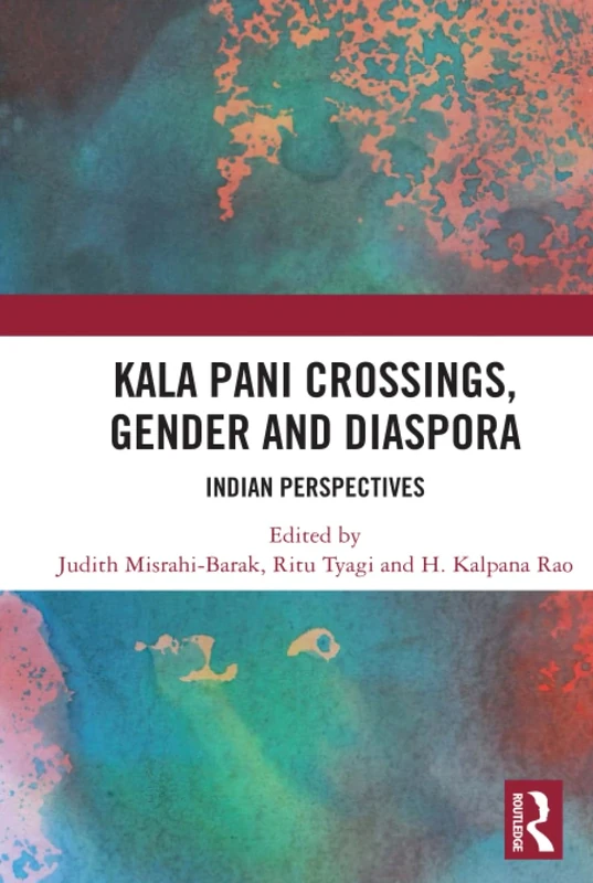 Kala Pani Crossings, Gender and Diaspora: Indian Perspectives - Image 1