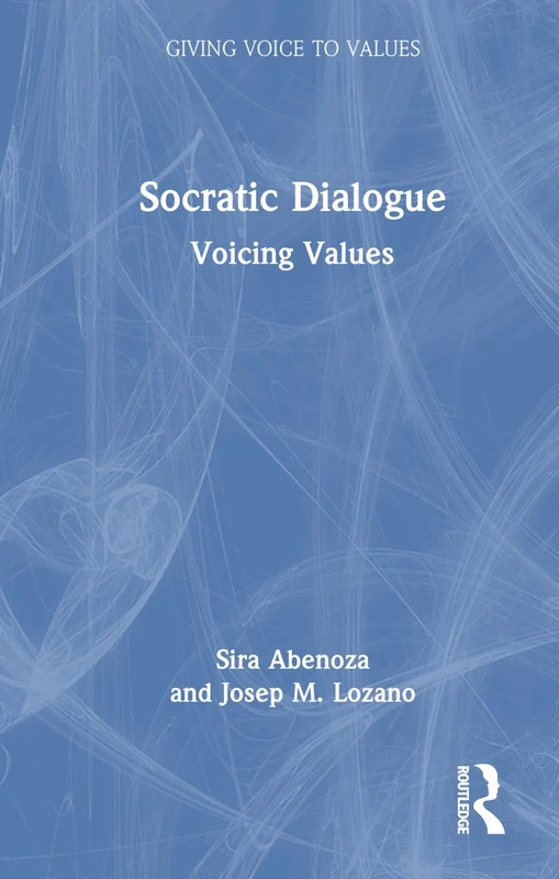 Socratic Dialogue: Voicing Values (Giving Voice to Values)