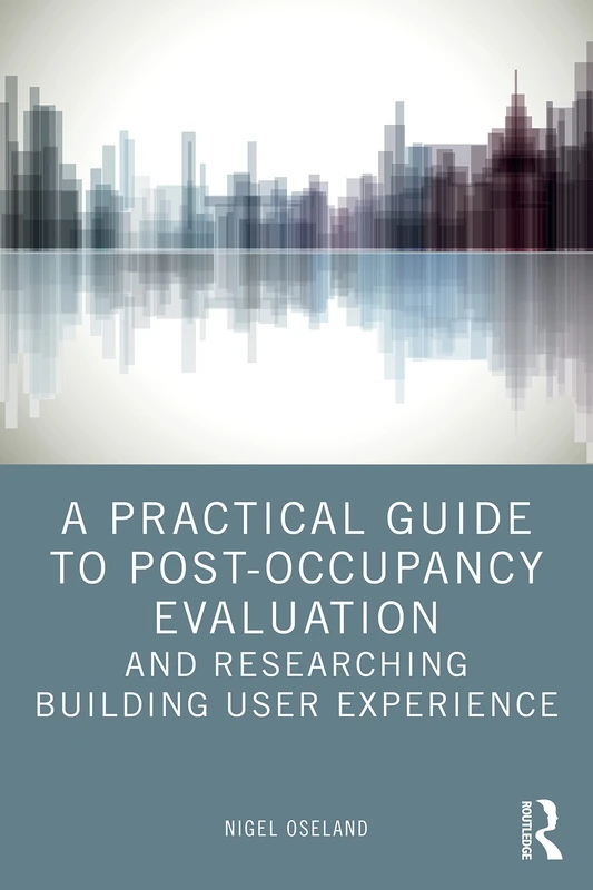 A Practical Guide to Post-Occupancy Evaluation and Researching Building User Experience - Image 1