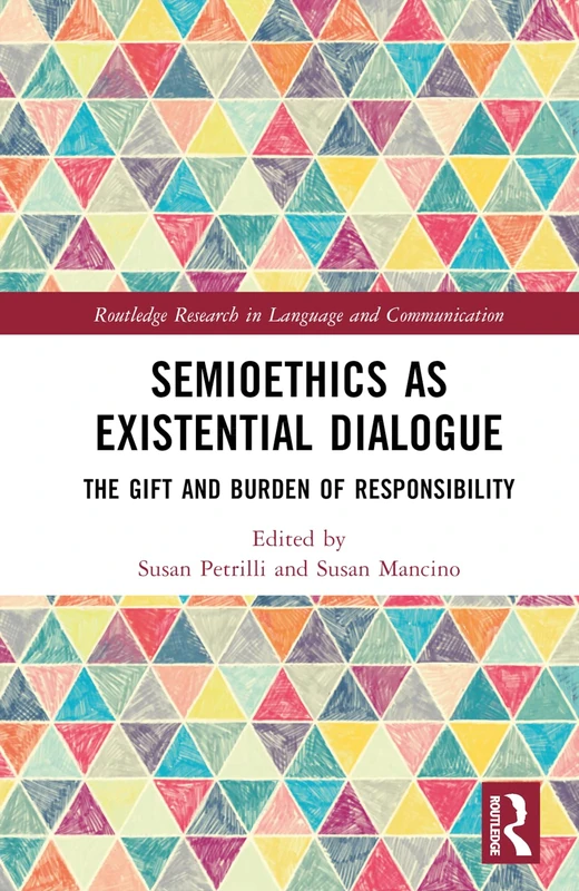 Routledge Semioethics as Existential Dialogue Book - Image 1