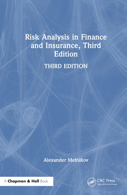 Risk Analysis in Finance and Insurance (Chapman and Hall/CRC Financial Mathematics Series)