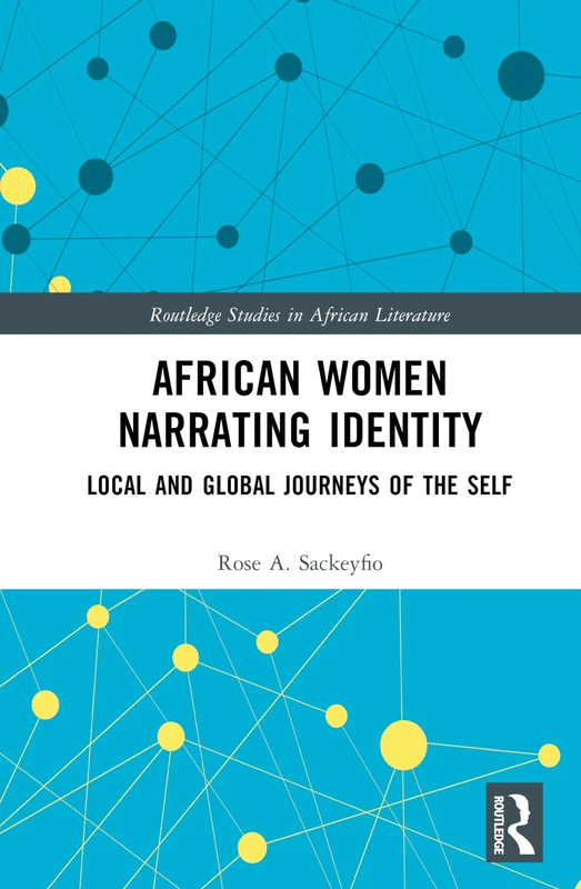 Routledge African Women Narrating Identity Book
