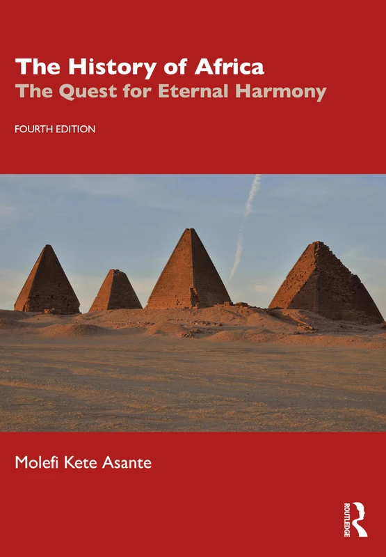The History of Africa: The Quest for Eternal Harmony