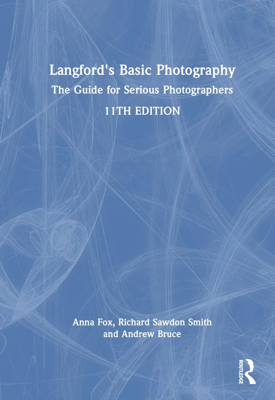 Routledge Langford's Basic Photography Guide for Photographers