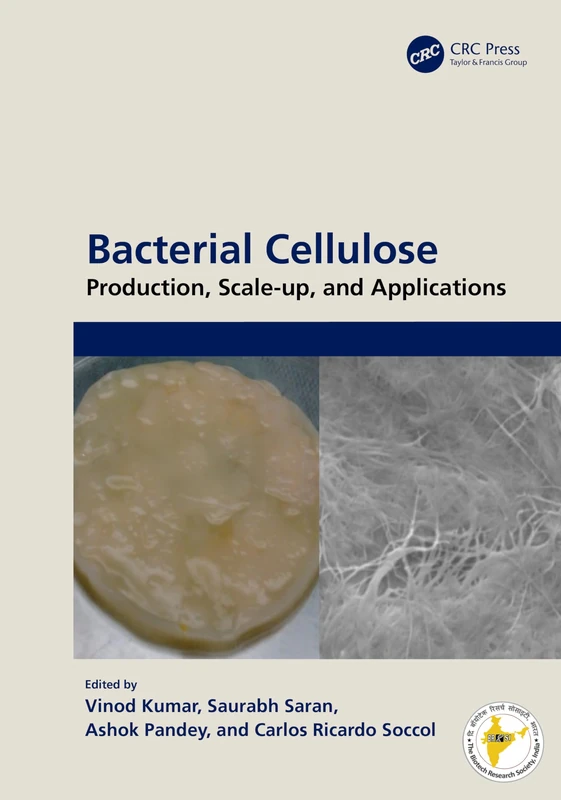 CRC Press - Bacterial Cellulose: Production and Applications