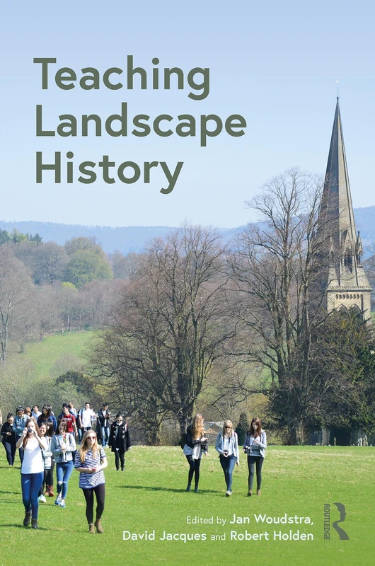 Routledge Teaching Landscape History - Academic Guide