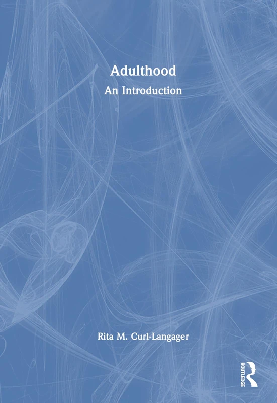 Routledge Adulthood: An Introduction - Public Health Book