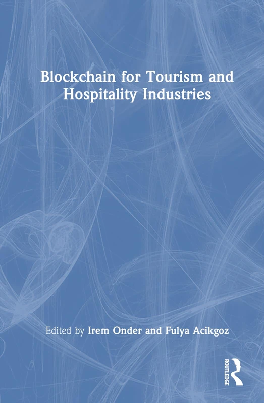 Routledge - Blockchain for Tourism and Hospitality Industries