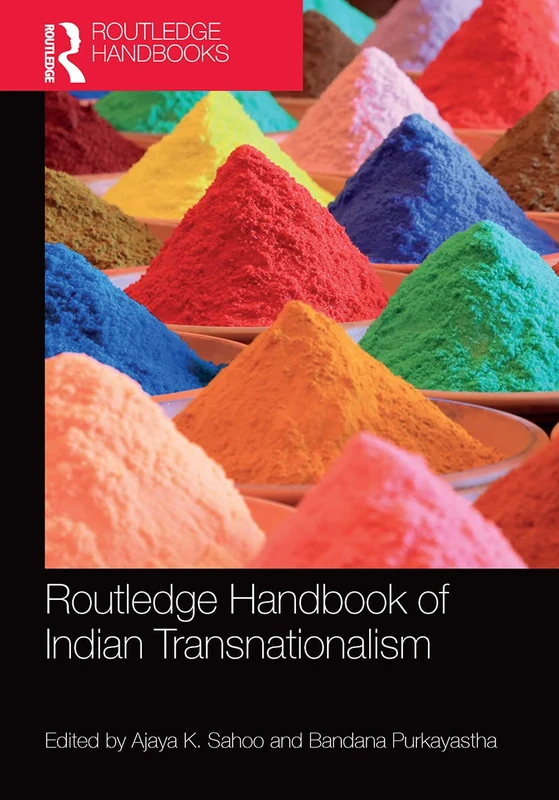 Routledge Handbook of Indian Transnationalism