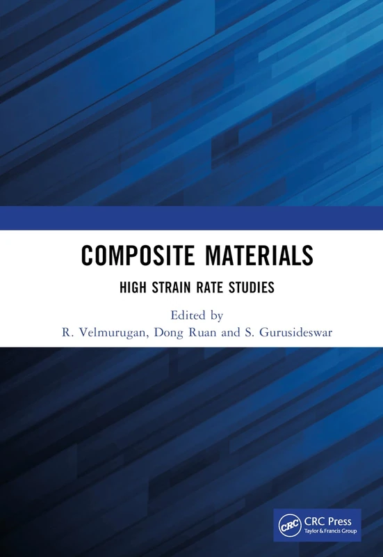 CRC Press - Composite Materials: High Strain Rate Studies