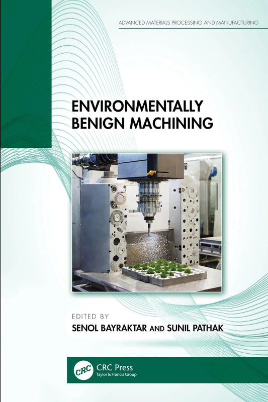 CRC Press - Environmentally Benign Machining Book