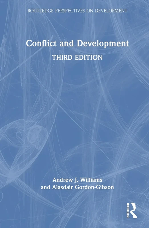 Conflict and Development (Routledge Perspectives on Development)
