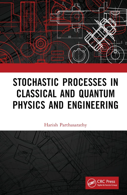CRC Press Stochastic Processes in Classical and Quantum Physics