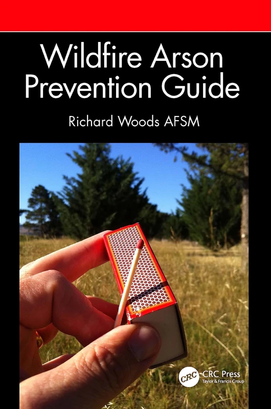 Wildfire Arson Prevention Guide