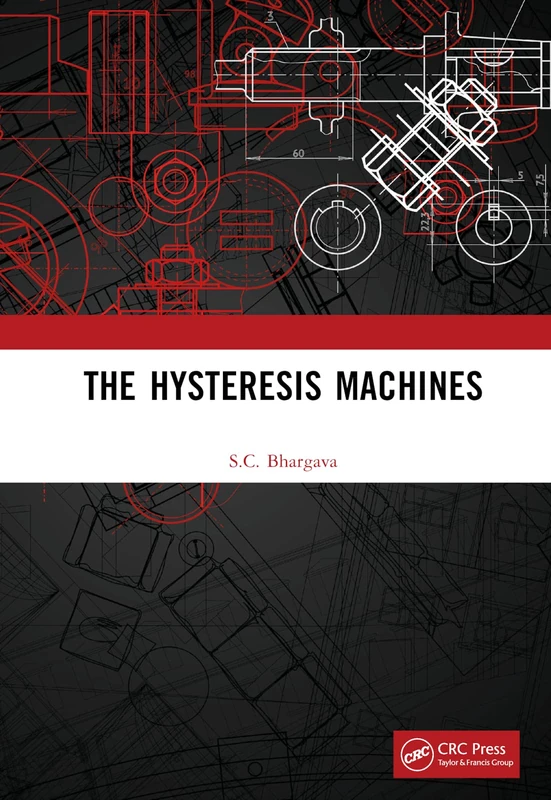 CRC Press - The Hysteresis Machines - Electrical Engineering Book