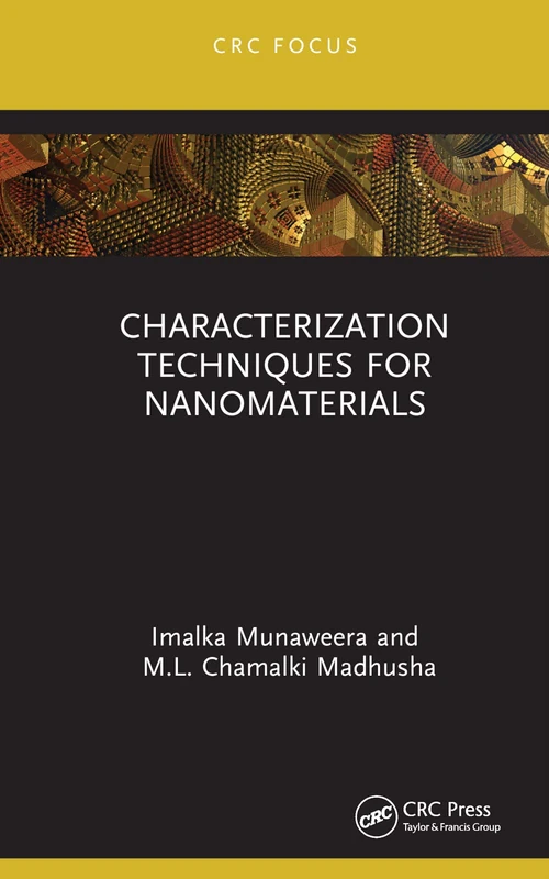 Characterization Techniques for Nanomaterials (The CRC Focus)