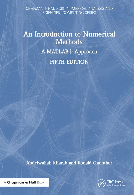 An Introduction to Numerical Methods - MATLAB Approach Book