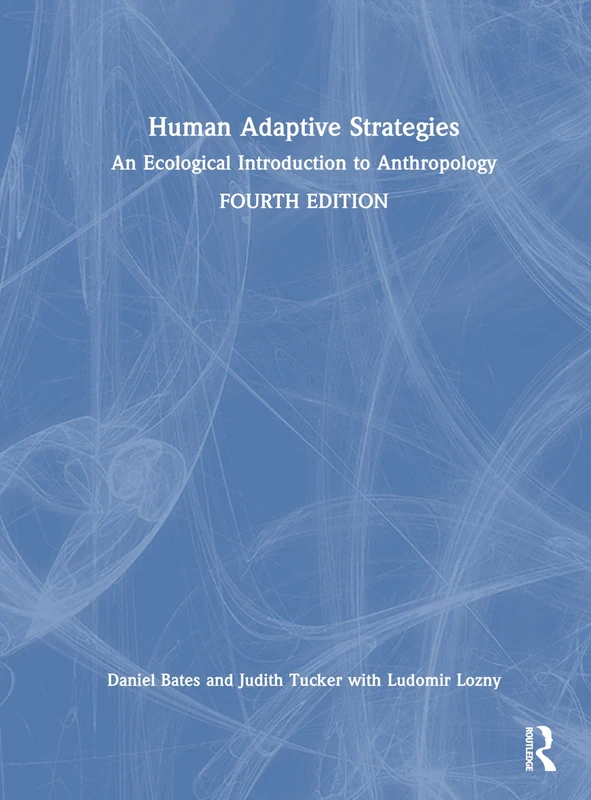 Routledge Human Adaptive Strategies - Anthropology Textbook