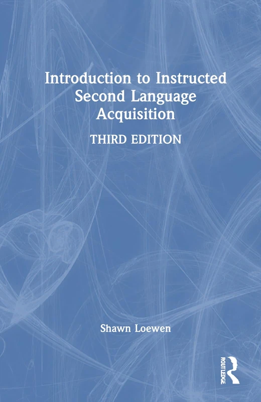 Routledge - Introduction to Instructed Second Language Acquisition