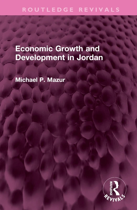 Routledge Economic Growth and Development in Jordan Book