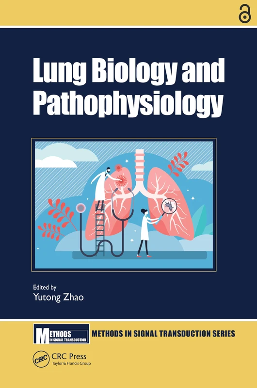 Lung Biology and Pathophysiology (Methods in Signal Transduction Series)