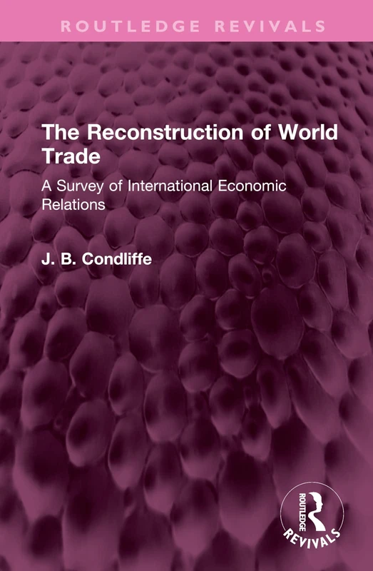 Routledge - The Reconstruction of World Trade Book