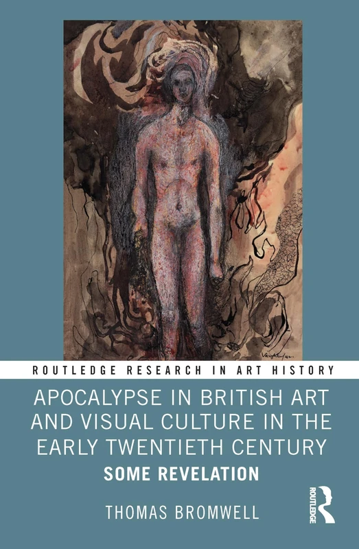 Apocalypse in British Art - Routledge Research in Art History