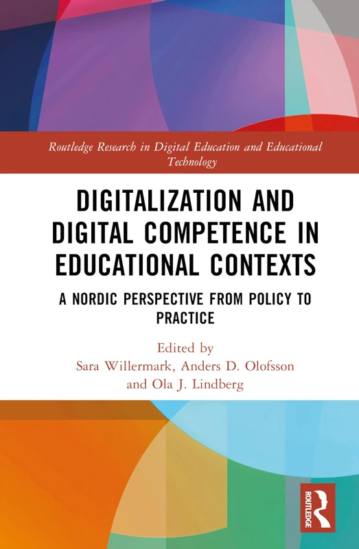 Routledge Digitalization and Digital Competence in Education