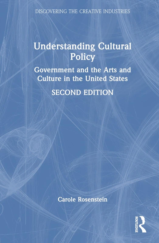 Routledge Understanding Cultural Policy - Arts and Culture Book