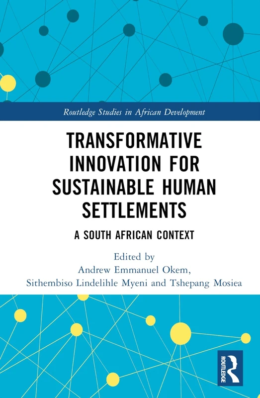 Routledge - Transformative Innovation for Sustainable Settlements