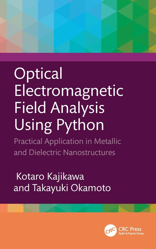 Optical Electromagnetic Field Analysis Using Python: Practical Application in Metallic and Dielectric Nanostructures